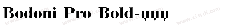 Bodoni Pro Bold字体转换